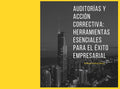 Ebook Auditorías y Acción Correctiva: Herramientas Esenciales para el Éxito Empresarial