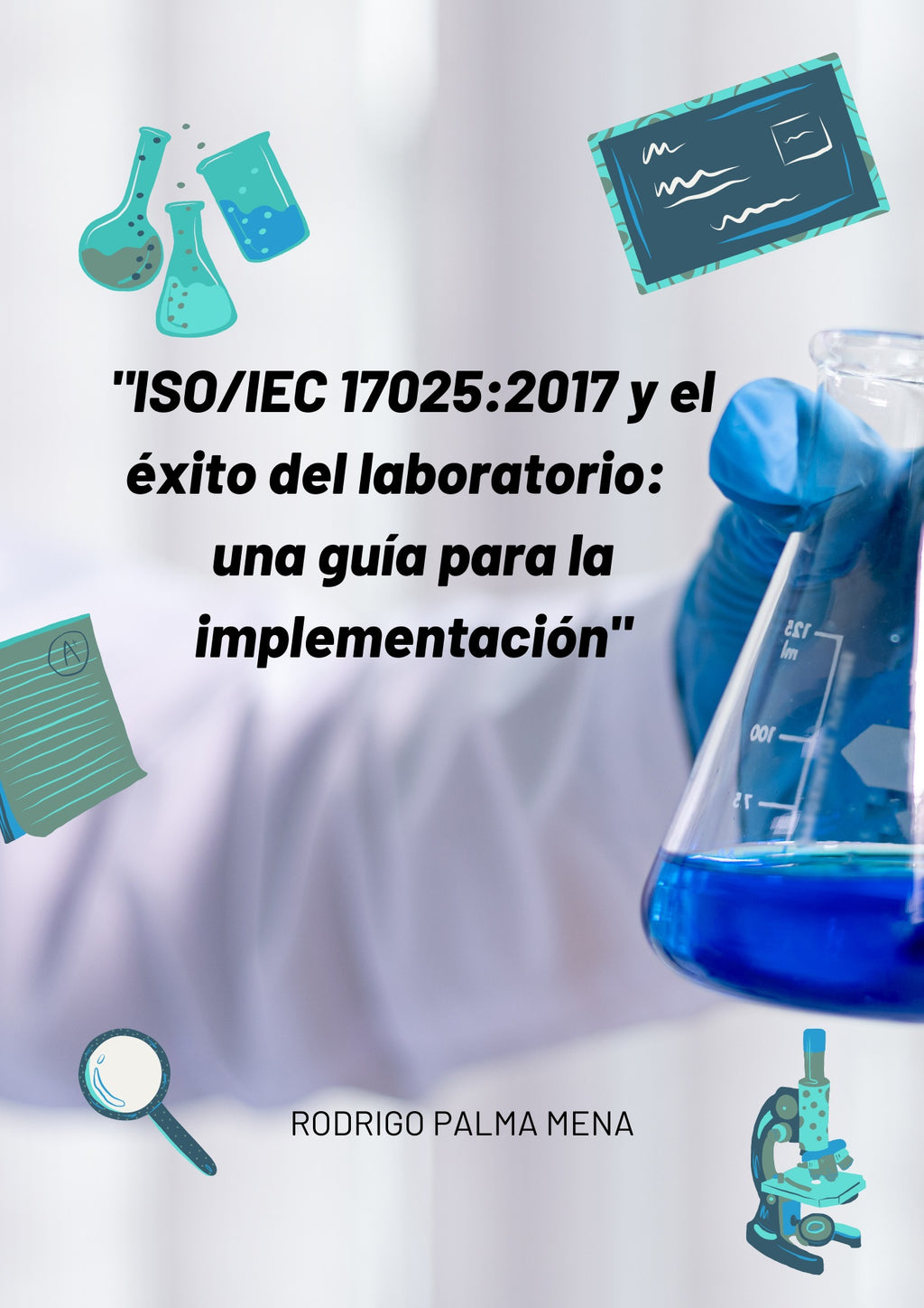 Curso ISO/IEC17025:2017 VIDEO + Checklist + Ebook